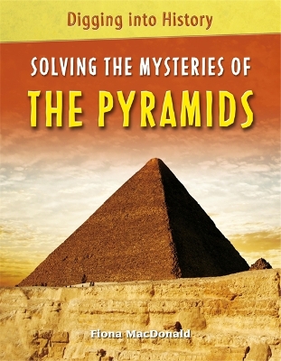 Book cover for Digging into History: Solving The Mysteries of The Pyramids