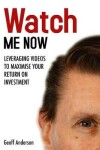 Book cover for Watch Me Now