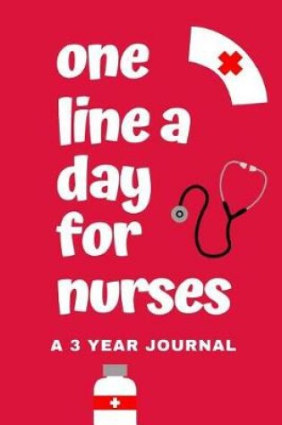Cover of One Line A Day For Nurses