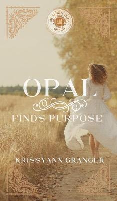 Book cover for Opal Finds Purpose