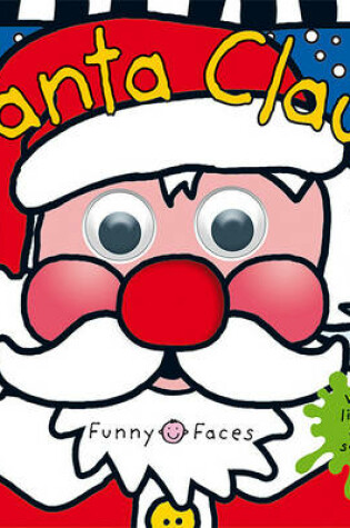 Cover of Funny Faces Santa Claus