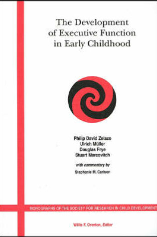 Cover of The Development of Executive Function in Early Childhood