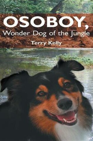 Cover of Osoboy, Wonder Dog of the Jungle