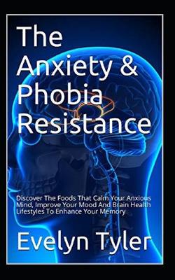 Book cover for The Anxiety & Phobia Resistance
