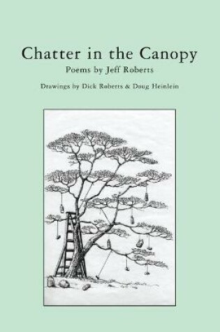 Cover of Chatter in the Canopy