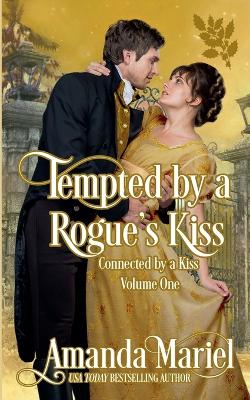 Cover of Tempted by a Rogue's Kiss