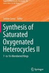 Book cover for Synthesis of Saturated Oxygenated Heterocycles II