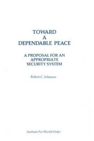 Cover of Toward a Dependable Peace