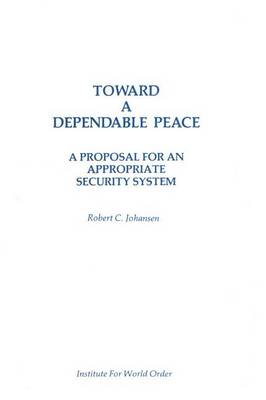 Book cover for Toward a Dependable Peace