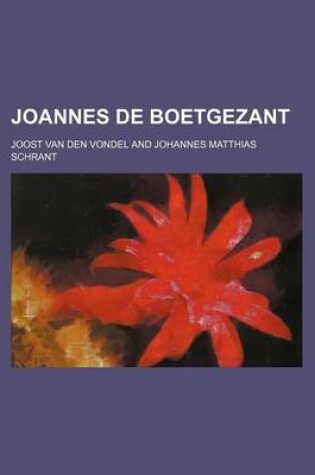 Cover of Joannes de Boetgezant