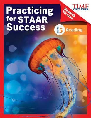 Cover of Time for Kids Practicing for Staar Success: Reading: Grade 5