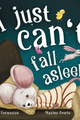 Cover of I Just Can't Fall Asleep