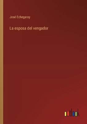 Book cover for La esposa del vengador