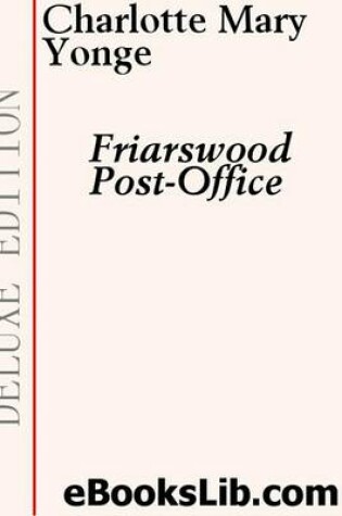 Cover of Friarswood Post-Office