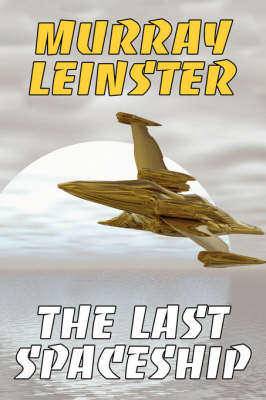 Book cover for The Last Spaceship