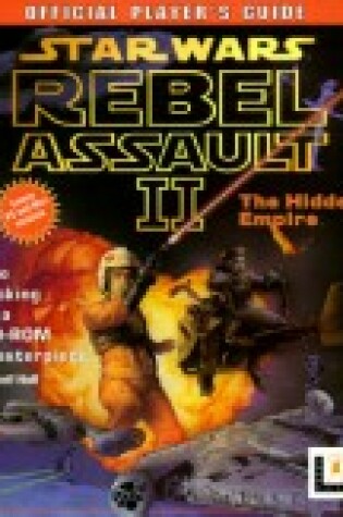 Cover of Rebel Assault II: Official Players' Guide