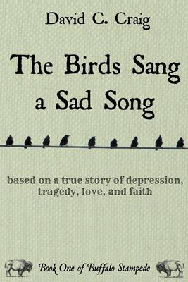 Cover of The Birds Sang a Sad Song