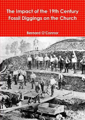 Book cover for The Impact of the 19th Century Fossil Diggings on the Church