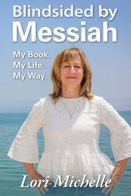 Book cover for Blindsided by Messiah