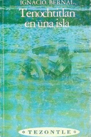 Cover of Tenochtitlan En Una Isla