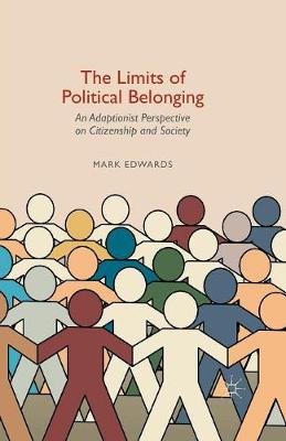 Book cover for The Limits of Political Belonging