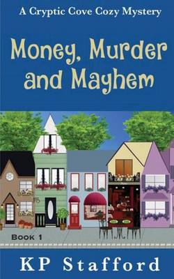 Cover of Money, Murder and Mayhem