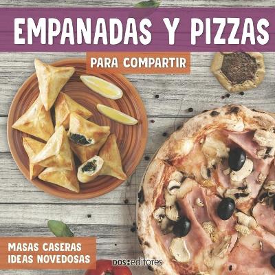 Book cover for Empanadas Y Pizzas Para Compartir