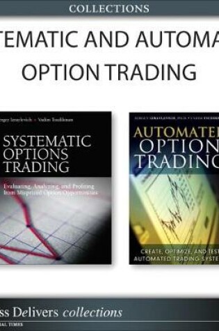 Cover of Systematic and Automated Option Trading (Collection)