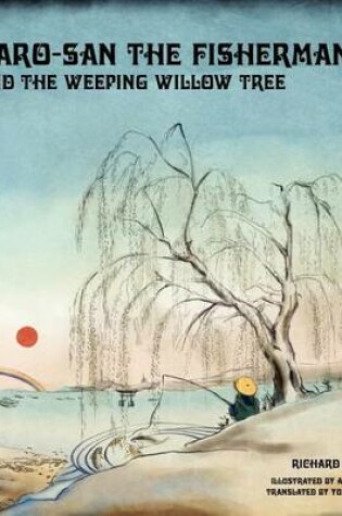 Cover of Taro-san the Fisherman and the Weeping Willow Tree