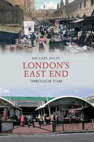 Cover of London's East End Through Time