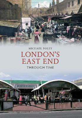 Cover of London's East End Through Time