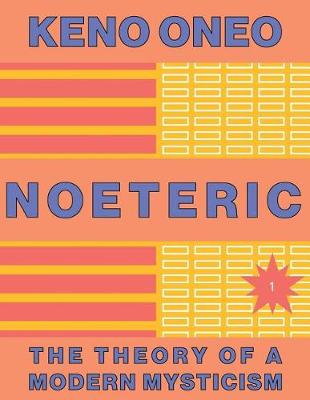 Book cover for NOETERIC 1 Noeteric as a Path to Cosmic Intent