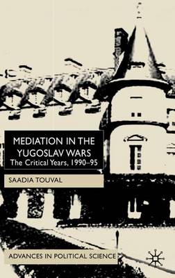 Book cover for Mediation in the Yugoslav Wars