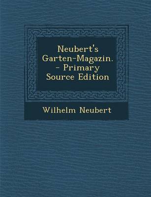 Book cover for Neubert's Garten-Magazin. - Primary Source Edition