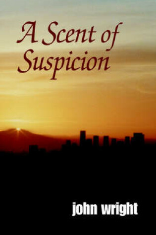 Cover of A Scent of Suspicion