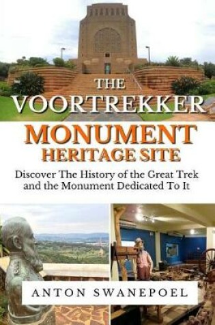 Cover of The Voortrekker Monument Heritage Site