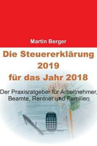 Cover of Die Steuererklärung 2019 für das Jahr 2018