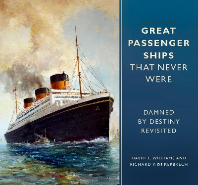 Book cover for Great Passenger Ships that Never Were