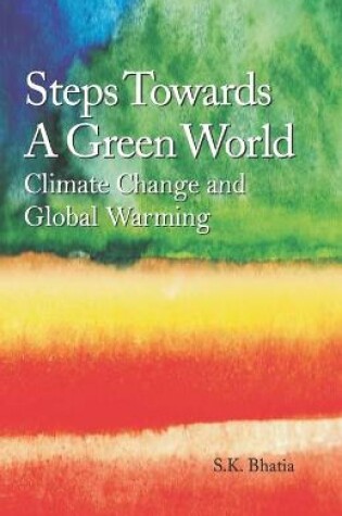 Cover of Steps Towards A Green World