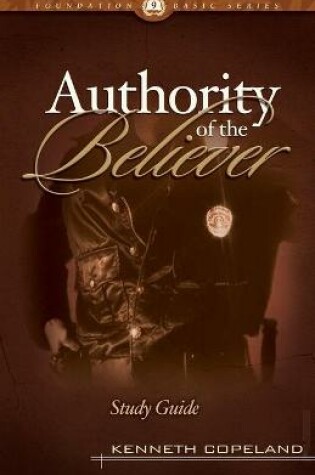 Cover of The Authority of the Believer Study Guide