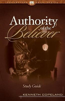 Book cover for The Authority of the Believer Study Guide