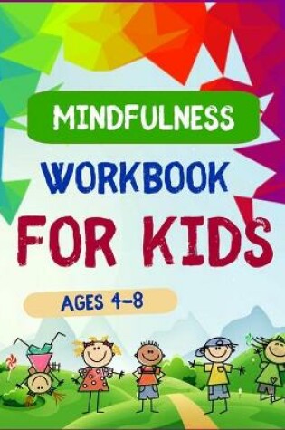 Cover of Mindfulness Workbook for Kids