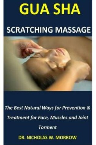 Cover of Gua sha scratching massage