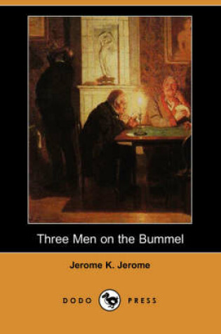 Cover of Three Men on the Bummel (Dodo Press)