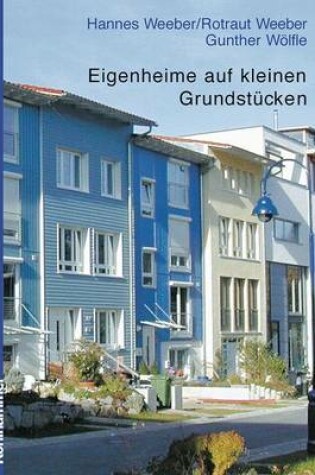 Cover of Eigenheime Auf Kleinen Grundstucken