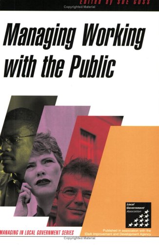 Cover of Managing Working with the Public in Local Government
