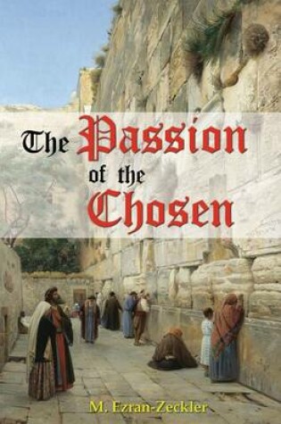 Cover of The Passion of the Chosen