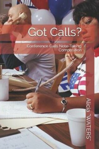 Cover of Got Calls?