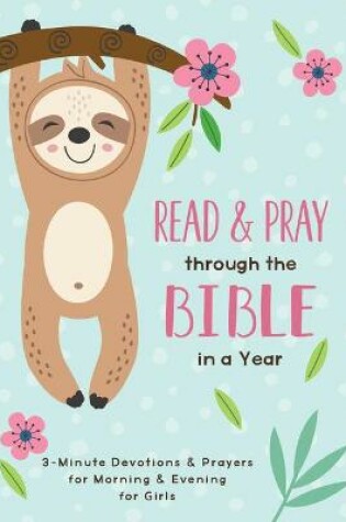 Cover of Read and Pray Through the Bible in a Year (Girl)
