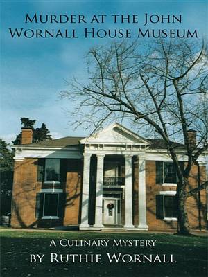 Book cover for Murder at the John Wornall House Museum